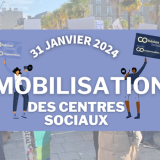 Illustrustion sur la mobilisation des centres sociaux des Pyrénées-Atlantiques du 31 janvier 2024